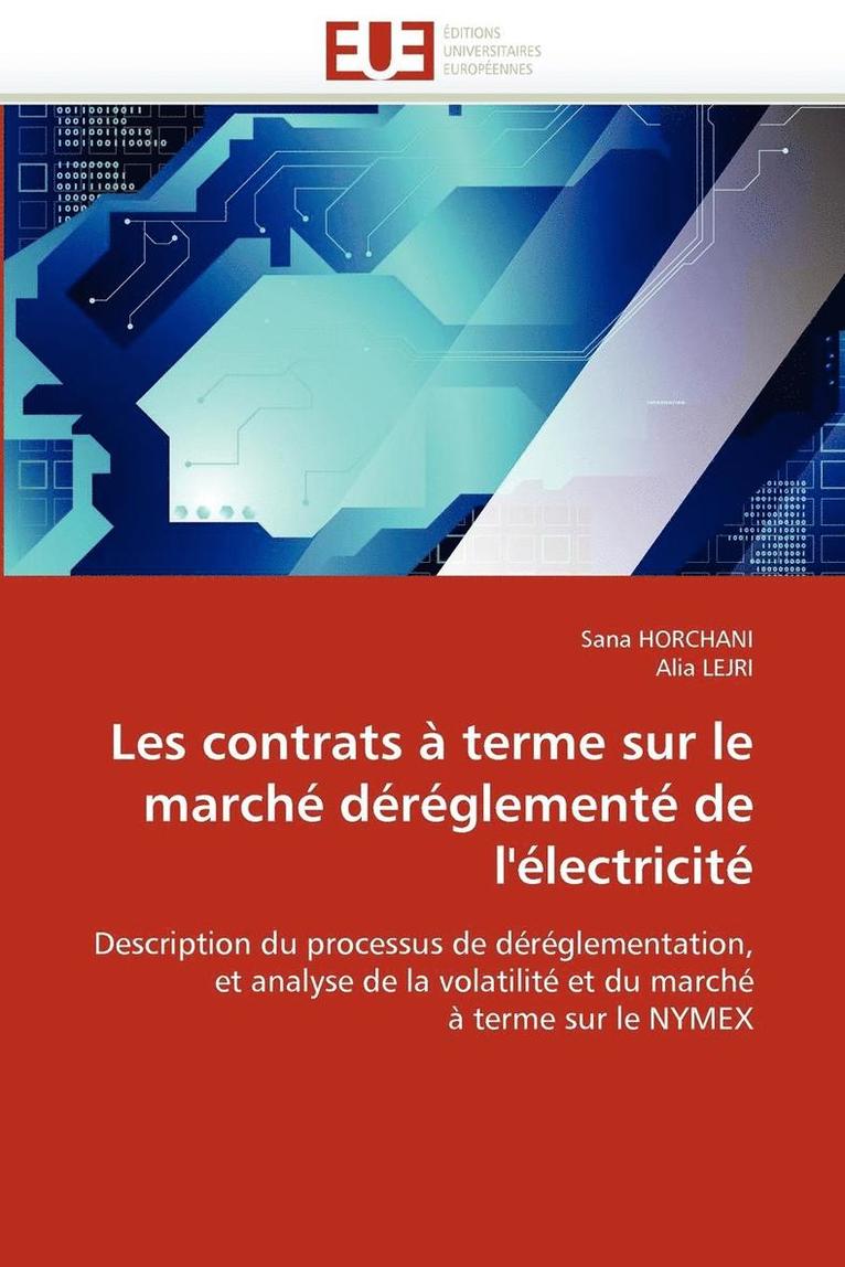 Les Contrats   Terme Sur Le March  D r glement  de l'' lectricit  1