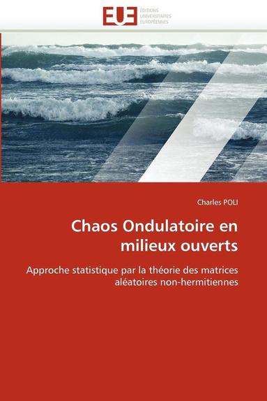 bokomslag Chaos Ondulatoire En Milieux Ouverts