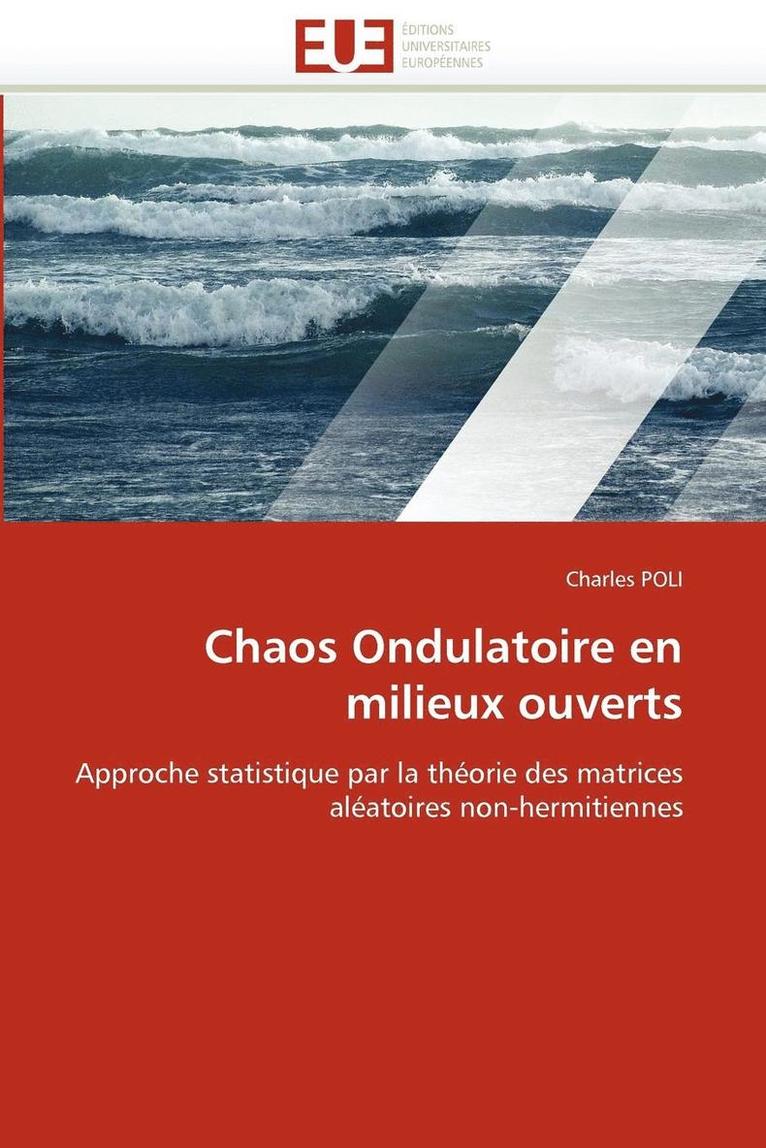 Chaos Ondulatoire En Milieux Ouverts 1