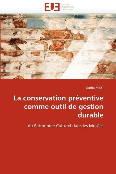 bokomslag La Conservation Pr?ventive Comme Outil de Gestion Durable