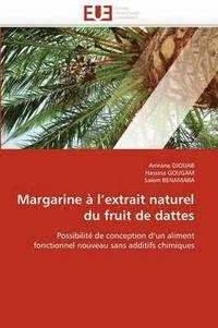 bokomslag Margarine à l''extrait naturel du fruit de dattes