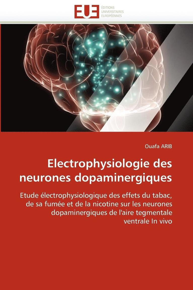 Electrophysiologie Des Neurones Dopaminergiques 1