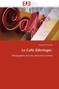 bokomslag Le Caf  Z hringer