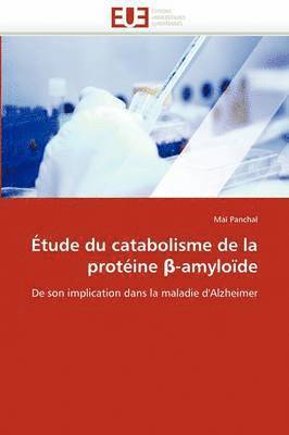 bokomslag ?tude Du Catabolisme de la Prot?ine -Amylo?de