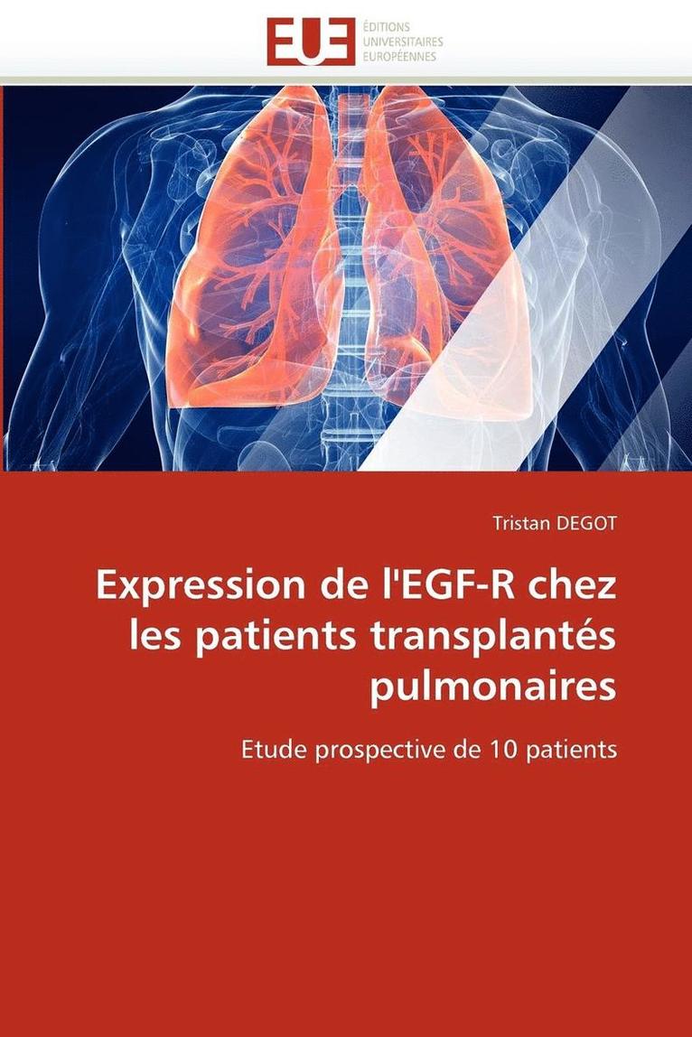 Expression de l'Egf-R Chez Les Patients Transplant s Pulmonaires 1