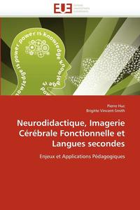 bokomslag Neurodidactique, imagerie cérébrale fonctionnelle et langues secondes