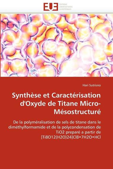 bokomslag Synth se Et Caract risation d''oxyde de Titane Micro-M sostructur 