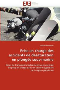 bokomslag Prise En Charge Des Accidents de D saturation En Plong e Sous-Marine