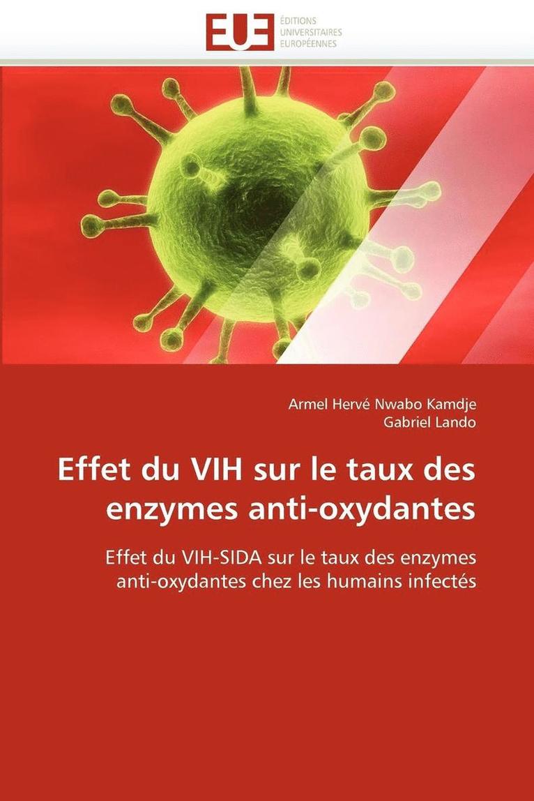 Effet Du Vih Sur Le Taux Des Enzymes Anti-Oxydantes 1