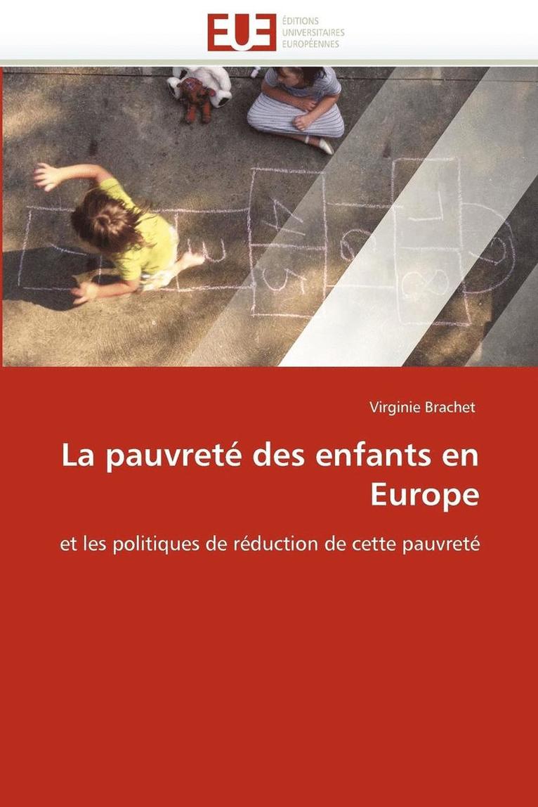 La Pauvret  Des Enfants En Europe 1