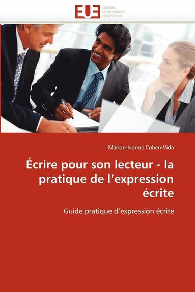 bokomslag  crire Pour Son Lecteur - La Pratique de l''expression  crite