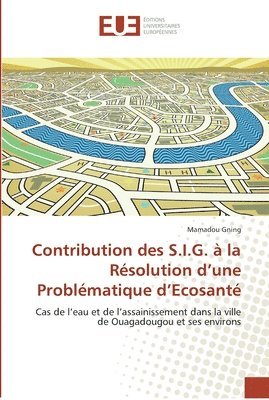 bokomslag Contribution des s.i.g. a la resolution d''une problematique d''ecosante