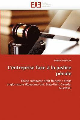 bokomslag L''entreprise face ? la justice p?nale