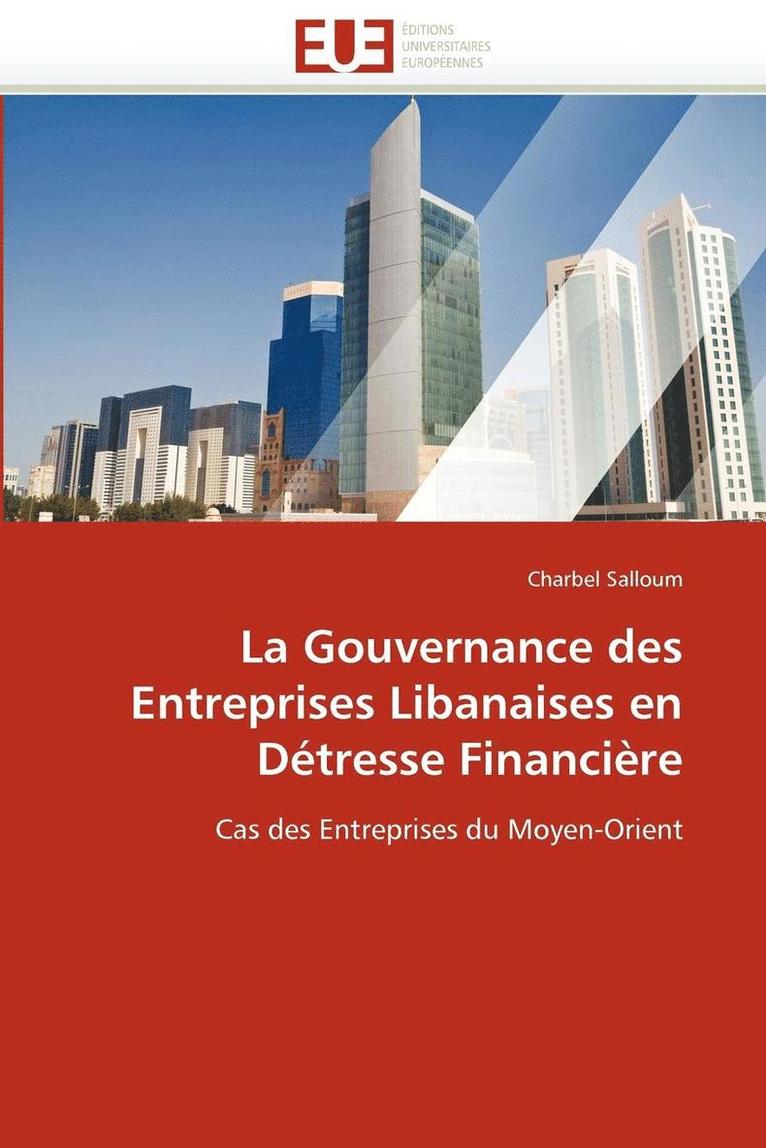 La Gouvernance Des Entreprises Libanaises En D tresse Financi re 1