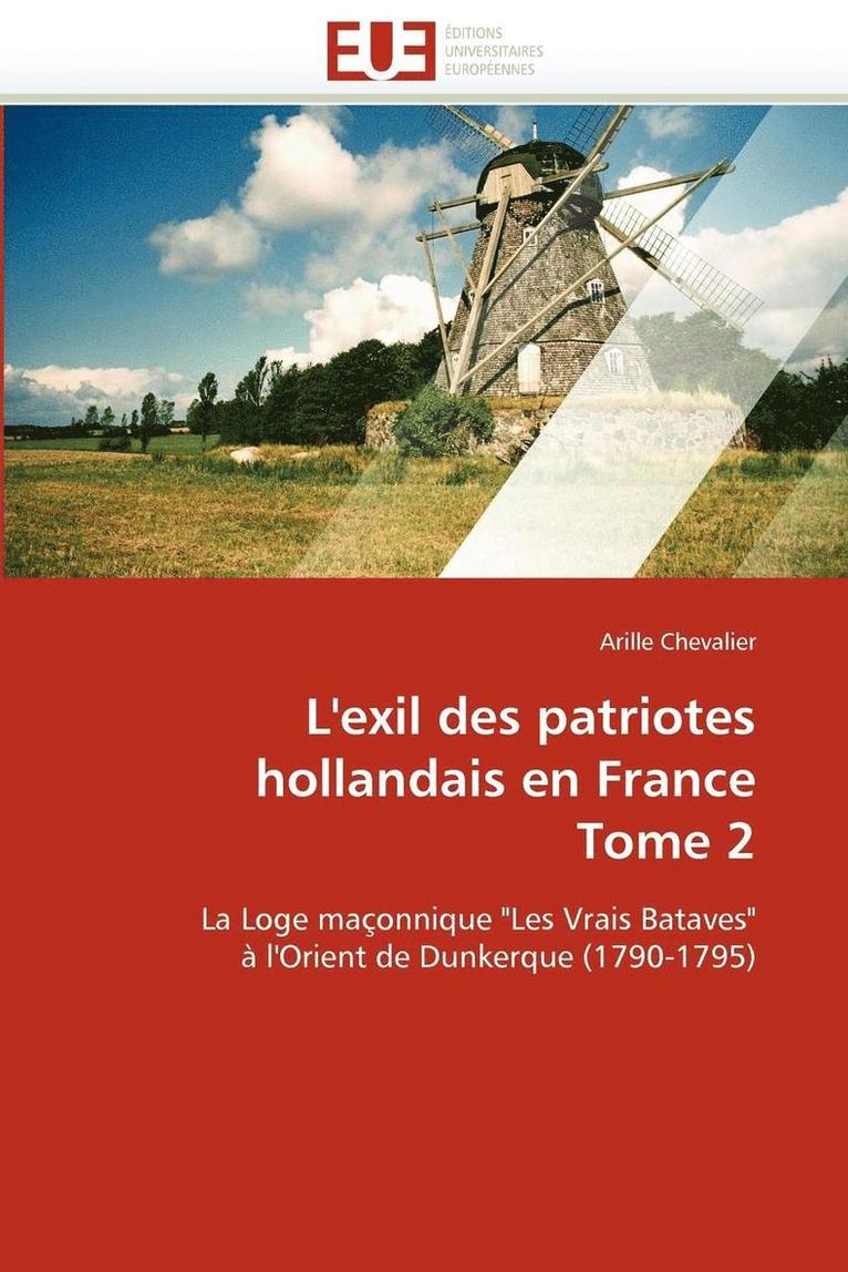 L''exil Des Patriotes Hollandais En France Tome 2 1