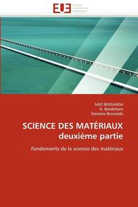 bokomslag Science Des Mat?riaux Deuxi?me Partie