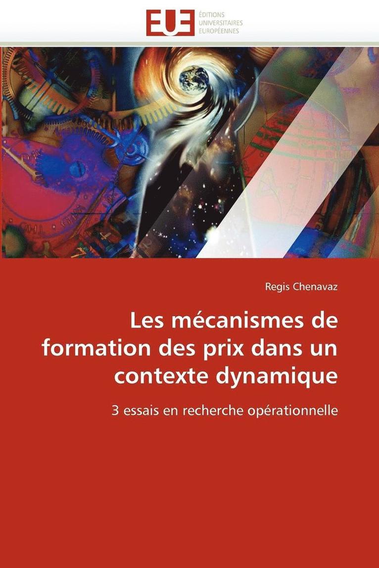 Les M canismes de Formation Des Prix Dans Un Contexte Dynamique 1