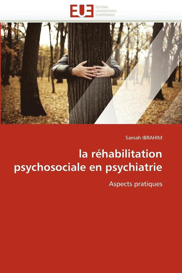 La R habilitation Psychosociale En Psychiatrie 1