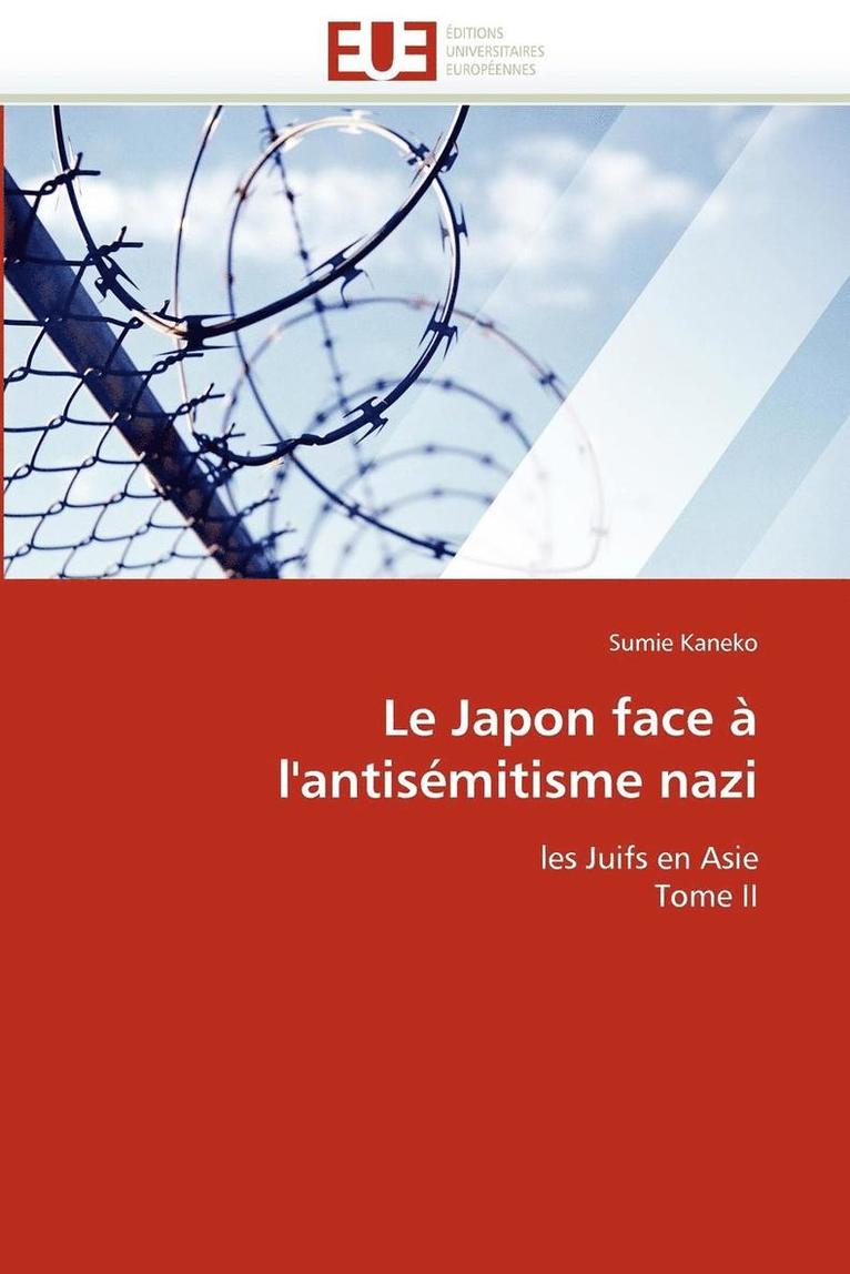 Le Japon Face   l'Antis mitisme Nazi 1