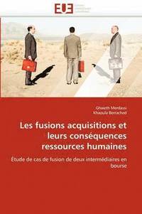 bokomslag Les Fusions Acquisitions Et Leurs Cons quences Ressources Humaines