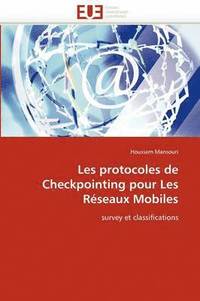 bokomslag Les Protocoles de Checkpointing Pour Les R seaux Mobiles