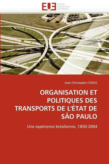 bokomslag Organisation Et Politiques Des Transports de l''?tat de S?o Paulo
