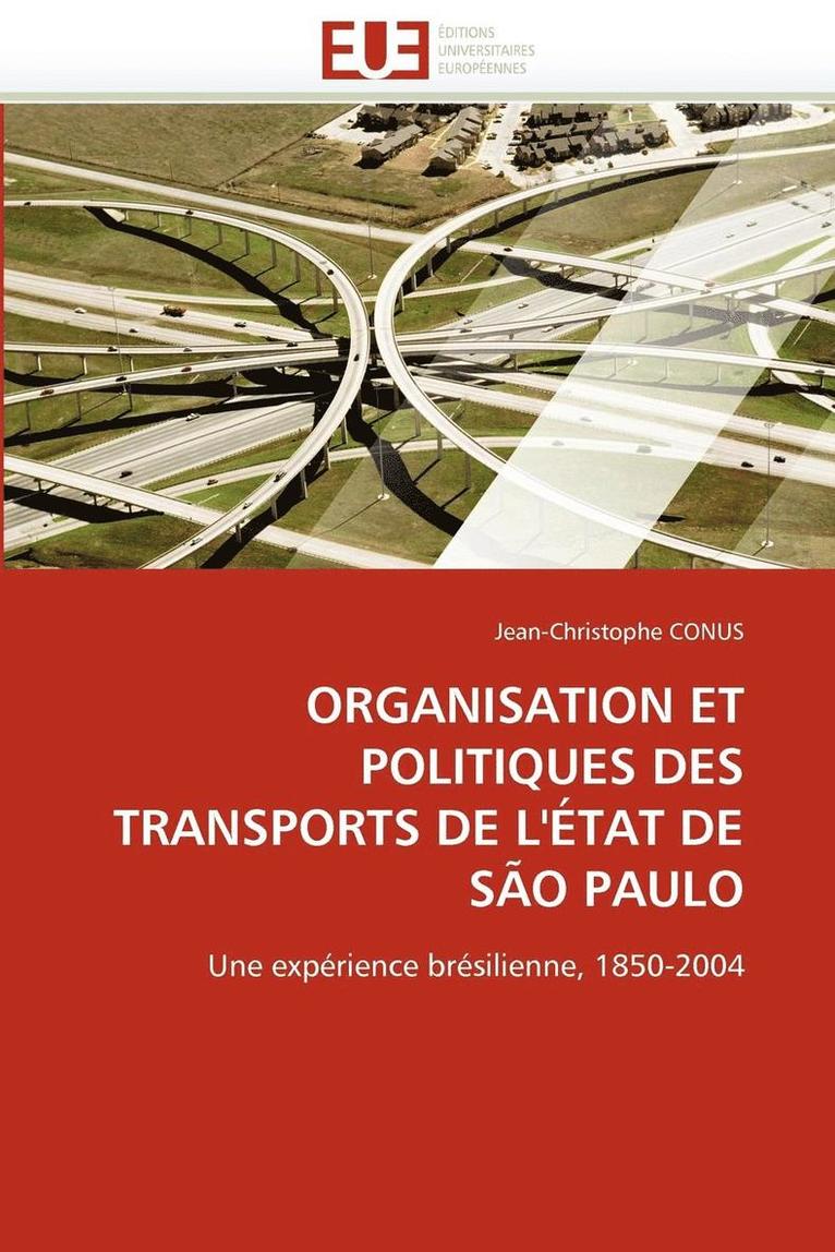 Organisation Et Politiques Des Transports de l'' tat de S o Paulo 1