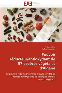 bokomslag Pouvoir réducteur/antioxydant de 57 espèces végétales d''algérie