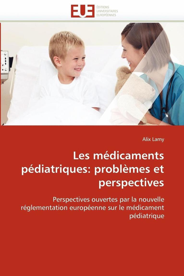 Lamy-A, TBD, Alix Lamy - Les médicaments pédiatriques, Häftad
