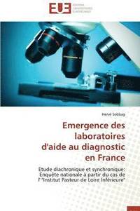 bokomslag Emergence Des Laboratoires d'Aide Au Diagnostic En France