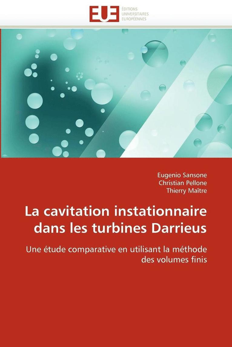 La Cavitation Instationnaire Dans Les Turbines Darrieus 1