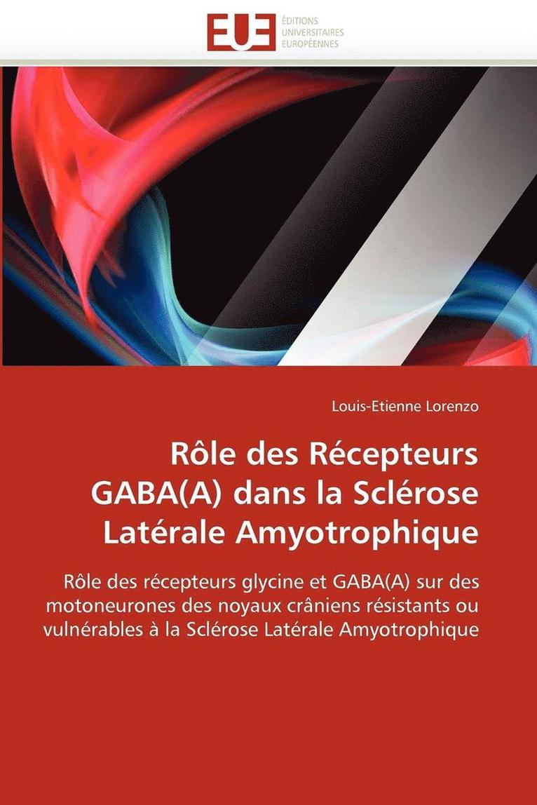 R le Des R cepteurs Gaba(a) Dans La Scl rose Lat rale Amyotrophique 1