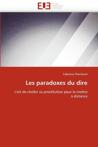bokomslag Les Paradoxes Du Dire