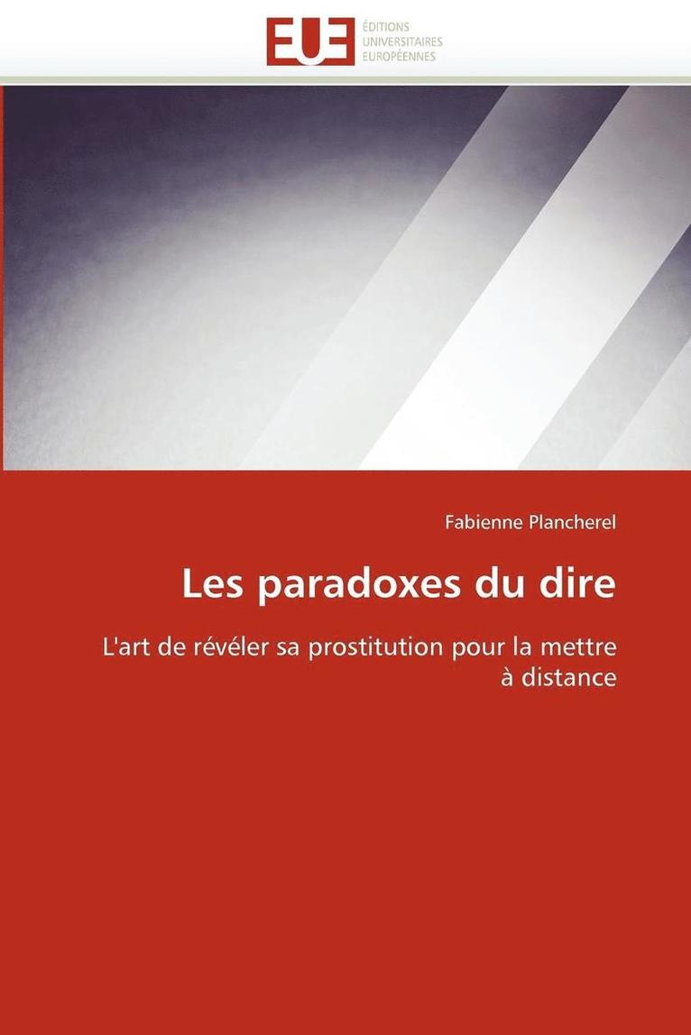 Les Paradoxes Du Dire 1