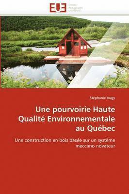 bokomslag Une Pourvoirie Haute Qualit  Environnementale Au Qu bec