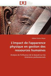 bokomslag L'Impact de l'Apparence Physique En Gestion Des Ressources Humaines