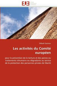 bokomslag Les activités du comité européen