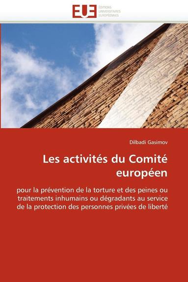 bokomslag Les Activit?s Du Comit? Europ?en