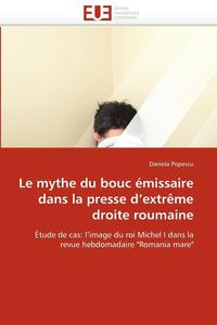bokomslag Le Mythe Du Bouc  missaire Dans La Presse d''extr me Droite Roumaine