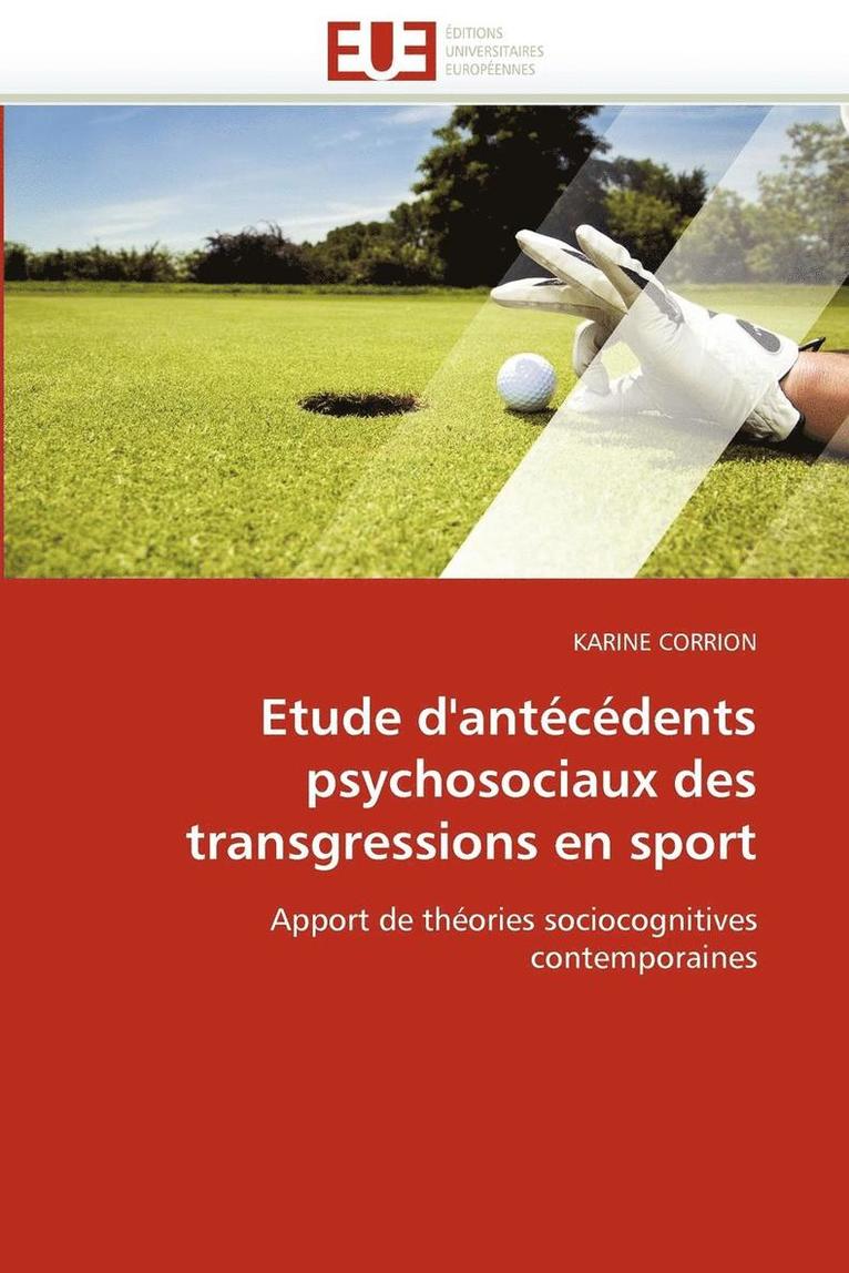 Corrion-K, CORRION-K, Karine Corrion - Etude d''ant�c�dents Psychosociaux Des Transgressions En Sport, Häftad
