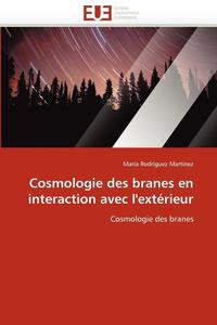 bokomslag Cosmologie Des Branes En Interaction Avec l''ext rieur