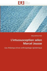 bokomslag L'Intussusception Selon Marcel Jousse