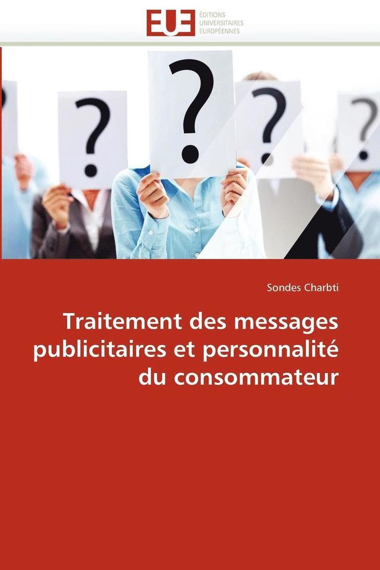 Traitement Des Messages Publicitaires Et Personnalit  Du Consommateur 1