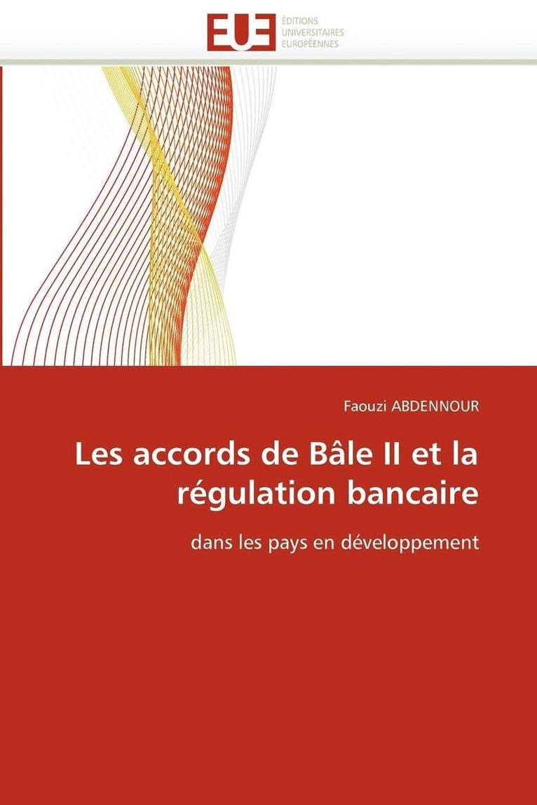 Les Accords de B le II Et La R gulation Bancaire 1