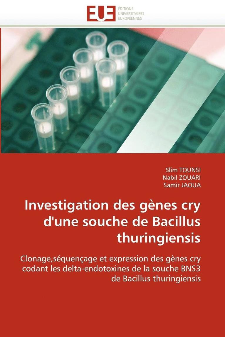 Investigation Des G nes Cry d''une Souche de Bacillus Thuringiensis 1