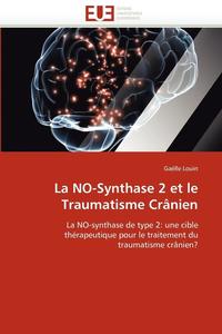 bokomslag no-synthase 2 et le traumatisme crânien