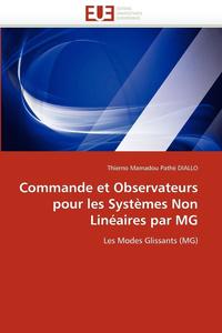 bokomslag Commande et observateurs pour les systèmes non linéaires par mg