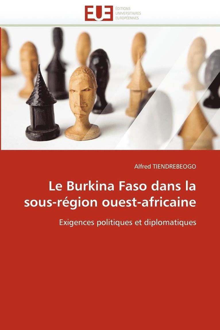 Le Burkina Faso Dans La Sous-R gion Ouest-Africaine 1