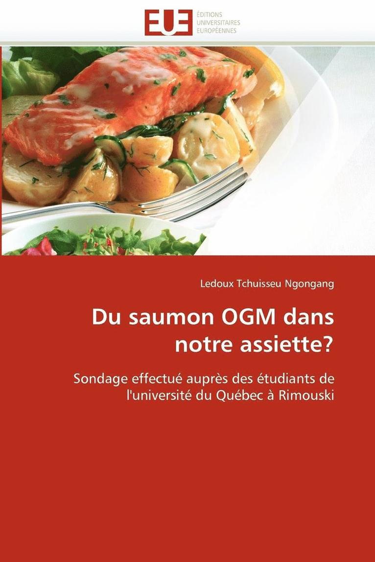 Du Saumon Ogm Dans Notre Assiette? 1