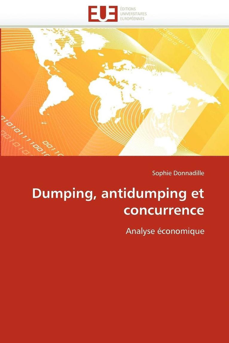 Dumping, Antidumping Et Concurrence 1